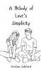 A Melody of Love's Simplicity