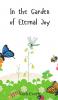 In the Garden of Eternal Joy