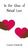 In the Glow of Mutual Love