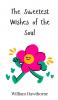 The Sweetest Wishes of the Soul
