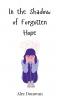 In the Shadow of Forgotten Hope