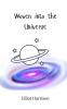 Woven into the Universe
