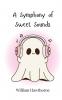 A Symphony of Sweet Sounds