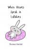 When Hearts Speak in Lullabies
