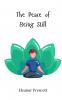 The Peace of Being Still