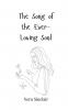 The Song of the Ever-Loving Soul