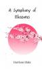 A Symphony of Blossoms