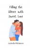 Filling the Silence with Sweet Love