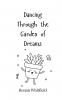 Dancing Through the Garden of Dreams