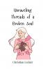 Unraveling Threads of a Broken Soul