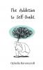 The Addiction to Self-Doubt
