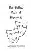 The Hollow Mask of Happiness