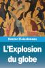 L'Explosion du globe