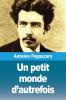 Un petit monde d'autrefois