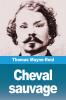Cheval sauvage