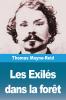 Les Exilés dans la forêt