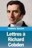 Lettres à Richard Cobden