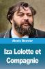 Iza Lolotte et Compagnie