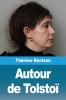 Autour de Tolstoï