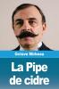 La Pipe de cidre