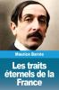 Les traits éternels de la France