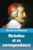Richelieu et sa correspondance