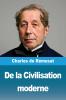 De la Civilisation moderne