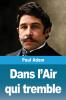 Dans l'Air qui tremble