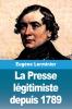 La Presse légitimiste depuis 1789