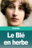 Le Blé en herbe