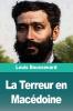 La Terreur en Macédoine