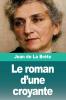 Le roman d'une croyante