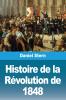 Histoire de la Révolution de 1848