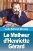 Le Malheur d'Henriette Gérard