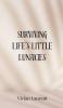 Surviving Life's Little Lunacies