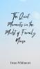 The Quiet Moments in the Midst of Family Noise
