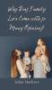 Why Does Family Love Come with so Many Opinions?