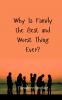 Why Is Family the Best and Worst Thing Ever?