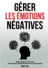 Gérer les émotions négatives