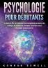 La psychologie pour les débutants