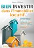 BIEN INVESTIR dans l'immobilier locatif