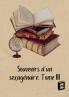 Souvenirs d'un sexagénaire