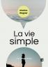 La vie simple