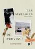 Les mariages de province
