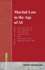 Martial Law in the Age of AI