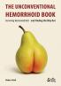 The Unconventional Hemorrhoid Book