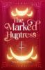 The Marked Huntress