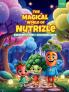 THE MAGICAL WORLD OF NUTRIZLE