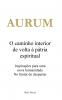 AURUM - O caminho interior de volta à pátria espiritual