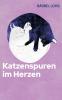 Katzenspuren im Herzen